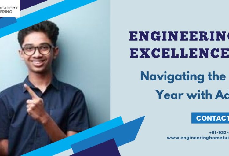 Engineering Excellence: Navigating the First Year with Advice